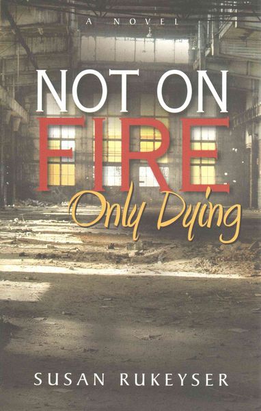Produktbild: Not On Fire Only Dying