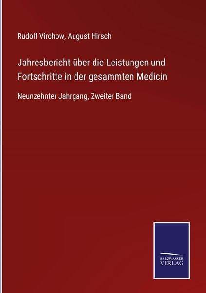 Produktbild: Jahresbericht &uuml;ber die Leistungen und Fortschritte in der gesammten Medicin