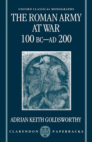 Produktbild: The Roman Army at War 100 BC - Ad 200