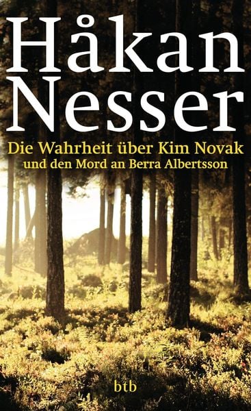 Produktbild: Die Wahrheit &uuml;ber Kim Novak und den Mord an Berra Albertsson