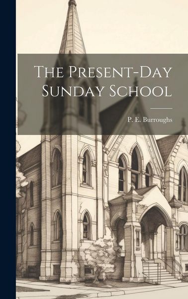 Produktbild: The Present-Day Sunday School