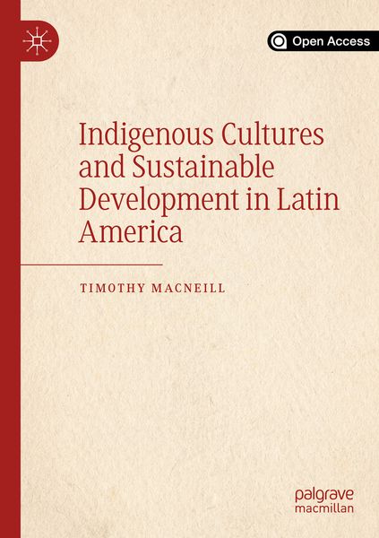 Produktbild: Indigenous Cultures and Sustainable Development in Latin America