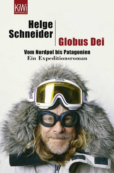 Globus Dei, Taschenbuch von Helge Schneider, Kiepenheuer & Witsch, 978-3-462-03474-5