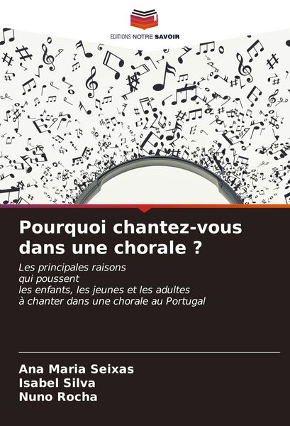 Produktbild: Pourquoi chantez-vous dans une chorale ?