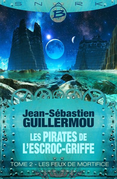 Produktbild: Les Pirates de L'Escroc-Griffe, T2 : Les Feux de mortifice