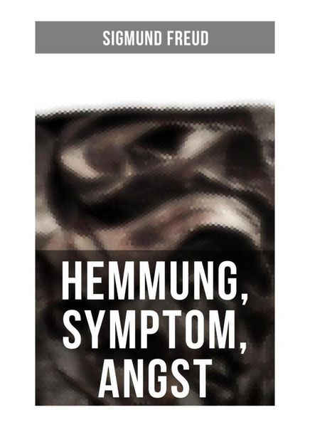 Produktbild: Sigmund Freud: Hemmung, Symptom, Angst