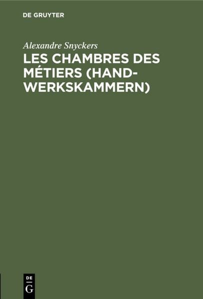 Produktbild: Les chambres des m&eacute;tiers (Handwerkskammern)