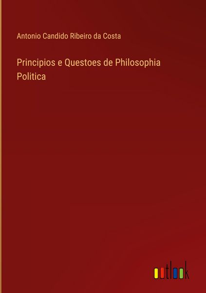 Produktbild: Principios e Questoes de Philosophia Politica