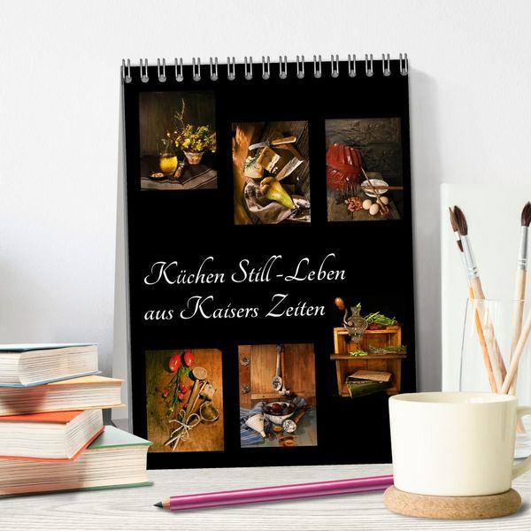 Produktbild: K&uuml;chen Still-Leben aus Kaisers Zeiten (Tischkalender 2027 DIN A5 hoch), CALVENDO Monatskalender