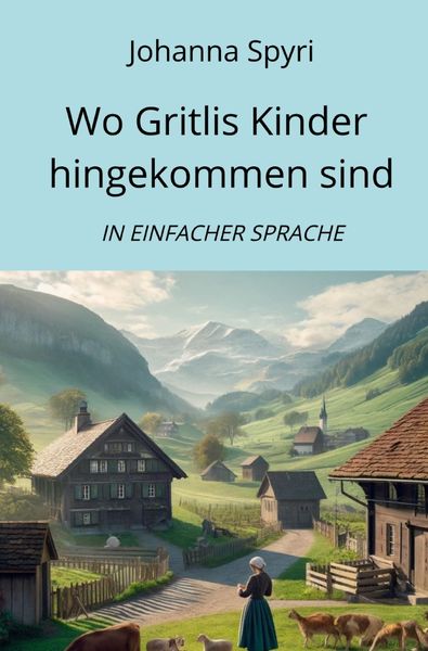 Produktbild: Wo Gritlis Kinder hingekommen sind