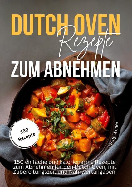 Produktbild: Dutch Oven Rezepte zum Abnehmen