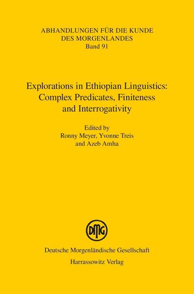 Produktbild: Explorations in Ethiopian Linguistics: Complex Predicates, Finiteness and Interrogativity