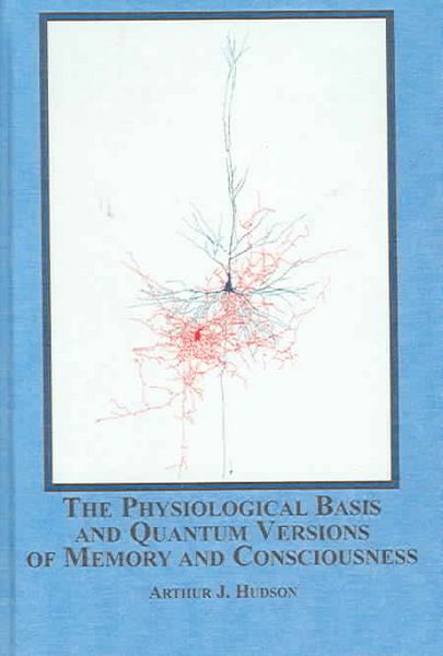 Produktbild: The Physiological Basis And Quantum Versions of Memory And