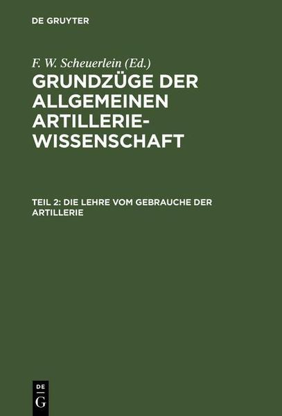 Produktbild: Die Lehre vom Gebrauche der Artillerie