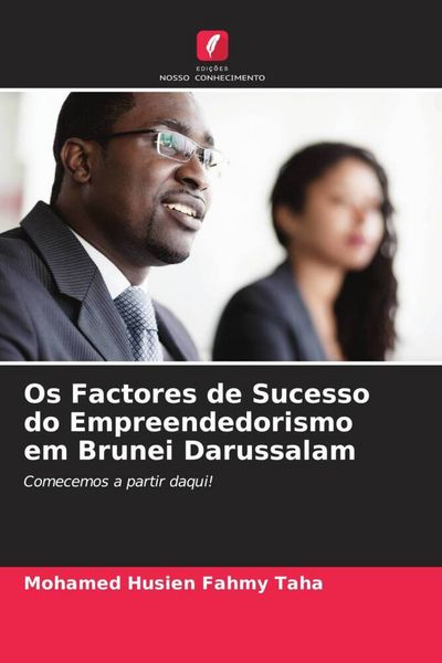 Produktbild: Os Factores de Sucesso do Empreendedorismo em Brunei Darussalam