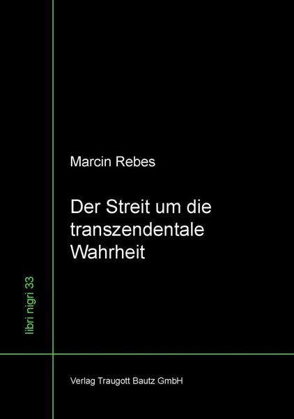 Produktbild: Der Streit um die transzendentale Wahrheit