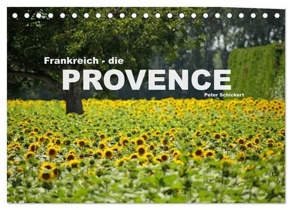 Produktbild: Frankreich - die Provence (Tischkalender 2026 DIN A5 quer), CALVENDO Monatskalender