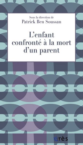Produktbild: L'enfant confront&eacute; &agrave; la mort d'un parent