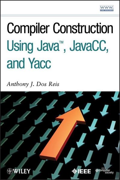 Produktbild: Compiler Construction Using Java, JavaCC, and Yacc