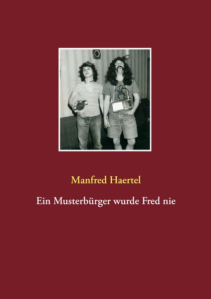 Produktbild: Ein Musterb&uuml;rger wurde Fred nie