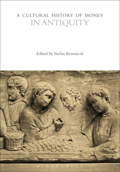 Produktbild: A Cultural History of Money in Antiquity