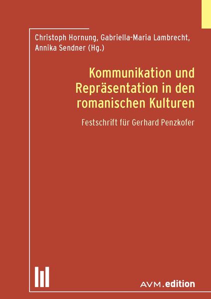 Produktbild: Kommunikation und Repr&auml;sentation in den romanischen Kulturen