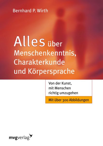 Produktbild: Alles &uuml;ber Menschenkenntnis, Charakterkunde und K&ouml;rpersprache