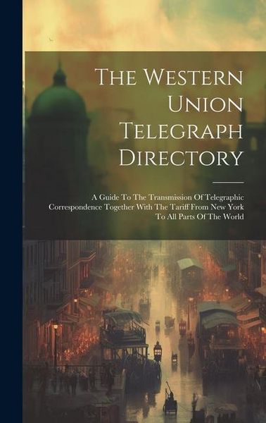 Produktbild: The Western Union Telegraph Directory