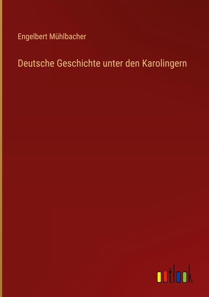 Produktbild: Deutsche Geschichte unter den Karolingern