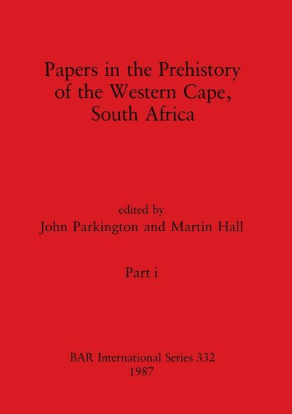 Produktbild: Papers in the Prehistory of the Western Cape, South Africa, Part i