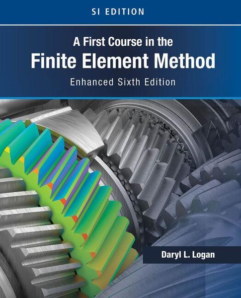 Produktbild: A First Course in the Finite Element Method, Enhanced Edition, SI Version