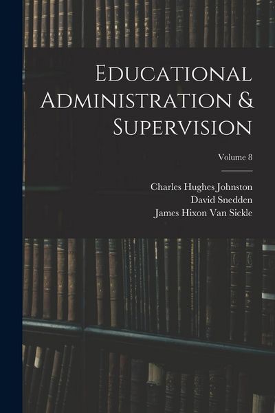 Produktbild: Educational Administration & Supervision; Volume 8