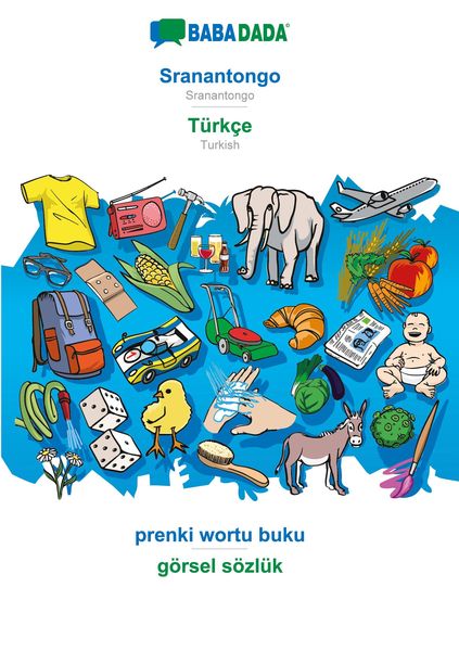 Sranantongo - Türkçe, prenki wortu buku, BW, Taschenbuch von Babadada GmbH, Babadada, 9783366008446