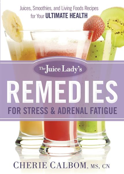 Produktbild: Juice Lady's Remedies for Stress and Adrenal Fatigue