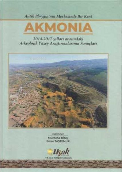 Produktbild: Antik Phrygianin Merkezinde Bir Kent Akmonia