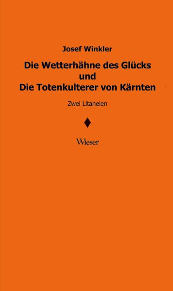 Produktbild: Die Wetterh&auml;hne des Gl&uuml;cks und Die Totenkulterer von K&auml;rnten