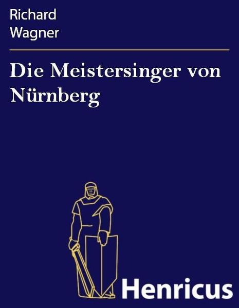 Produktbild: Die Meistersinger von N&uuml;rnberg