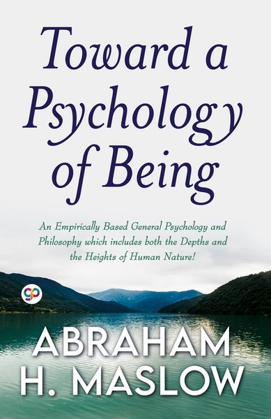 Toward a Psychology of Being (Deluxe Library Edition)
