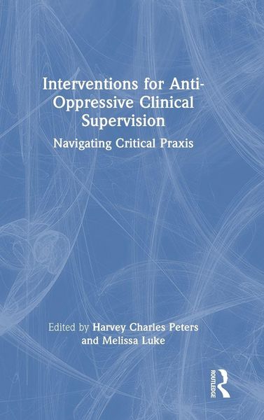 Produktbild: Interventions for Anti-Oppressive Clinical Supervision