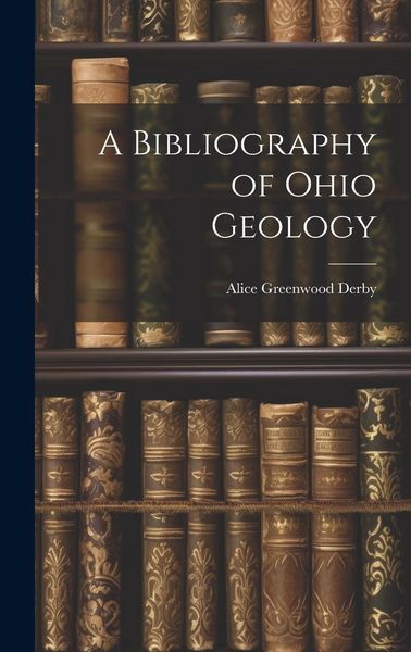Produktbild: A Bibliography of Ohio Geology