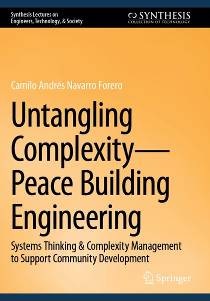 Produktbild: Untangling Complexity&mdash;Peace Building Engineering
