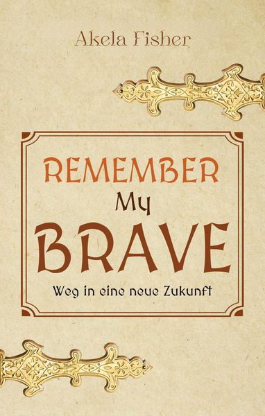 Produktbild: Remember my Brave