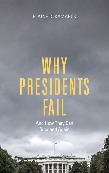 Produktbild: Why Presidents Fail And How They Can Succeed Again