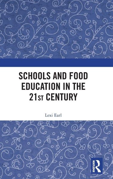 Produktbild: Schools and Food Education in the 21st Century