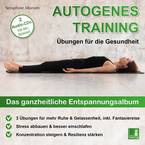 Autogenes Training | Übungen für die Gesundheit | 2 CDs | 3 Entspannungsübungen mit Entspannungsmusik {Tiefenentspannung