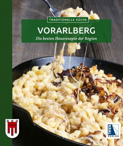 Traditionelle Küche Vorarlberg, Gebundene Ausgabe von Hubert Krenn, KRAL, 978-3-99005-120-7