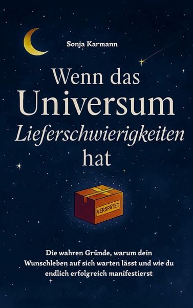Produktbild: Wenn das Universum Lieferschwierigkeiten hat