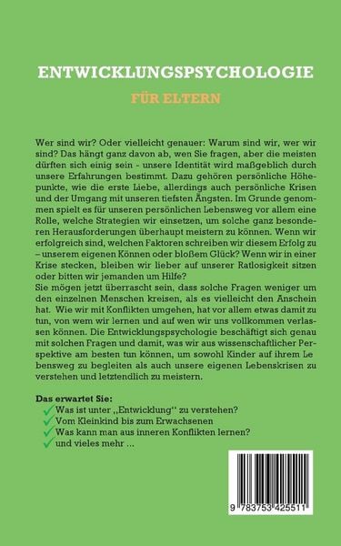 Produktbild: Entwicklungspsychologie f&uuml;r Einsteiger: Wie Sie die Entwicklungsstufen vom S&auml;ugling bis zum Erwachsenen leicht verstehen und die Erkenntnisse gezielt in Ihrem Leben oder Ihrer Kindererziehung anwenden