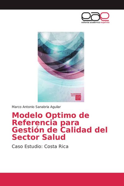 Produktbild: Modelo Optimo de Referencia para Gesti&oacute;n de Calidad del Sector Salud