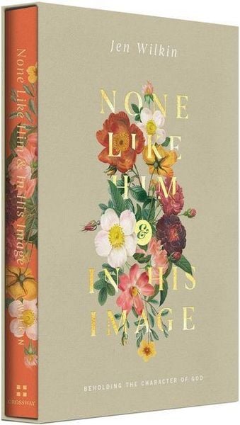 Produktbild: None Like Him and in His Image Gift Edition